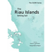 The Riau Islands: Setting Sail