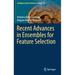 Recent Advances in Ensembles for Feature Selection