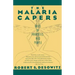 The Malaria Capers: Tales of Parasites and People