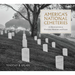 America's National Cemeteries: A Meditation on History, Memory, and Place
