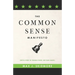 A Common Sense Manifesto (With a Nod to Thomas Paine, Not Karl Marx)