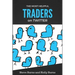 The Most Helpful Traders on Twitter: 30 of the Most Helpful Traders on Twitter Share Their Methods and Wisdom
