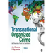 Transnational Organized Crime: An Overview from Six Continents