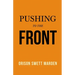 Pushing to the Front