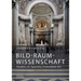 Bild-Raum-Wissenschaft: Studies on Spatially Embedded Art