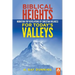 Biblical Heights for Today's Valleys