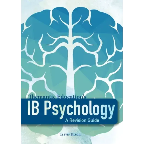 IB Psychology - A Revision Guide (1st Edition - 2018)