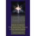 Jesus Christ: The Missing Years & the Mysteries