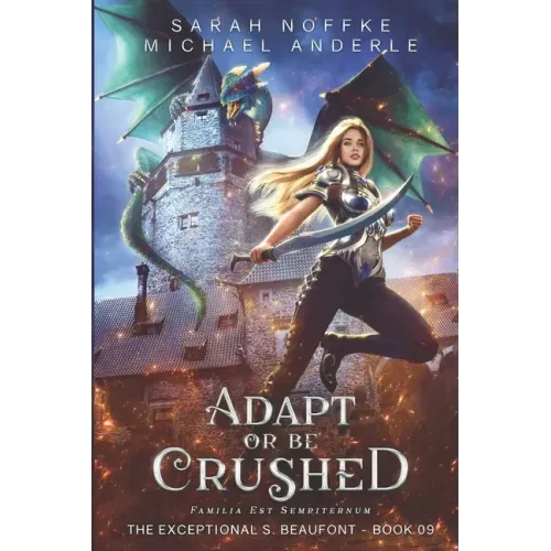 Adapt Or Be Crushed
