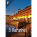 The Story of St Katharine's