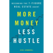 More Money, Less Hustle: Becoming the 7-Figure Real Estate Agent