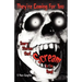They're Coming For You: Scary Stories that Scream to be Read