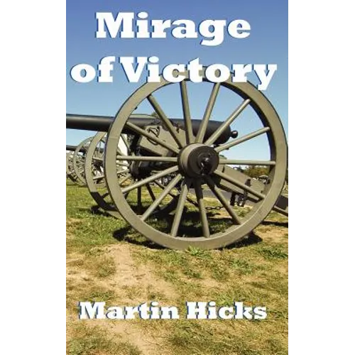 Mirage of Victory