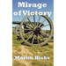 Mirage of Victory