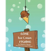 GONE Ice Cream FISHING