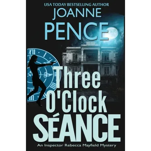 Three O'Clock Seance: An Inspector Rebecca Mayfield Mystery