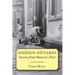 Hidden Ontario: Secrets from Ontario's Past