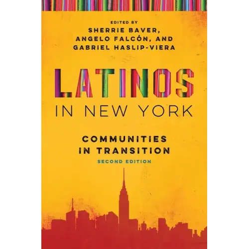Latinos in New York: Communities in Transition