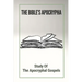 The Bible's Apocrypha: Study Of The Apocryphal Gospels: History Of The Ancient Apocryphal Texts