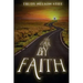 This Far by Faith: My Journey Through Life Guided By My Faith