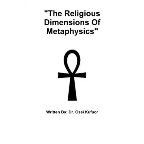 "The Religious Dimensions Of Metaphysics"