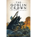 The Goblin Crown: Billy Smith and the Goblins, Book 1