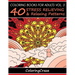 Coloring Books For Adults Volume 3: 40 Stress Relieving And Relaxing Patterns