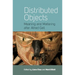 Distributed Objects: Meaning and Mattering After Alfred Gell