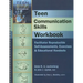 Teen Communication Skills Workbook