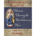 Women During the Revolutionary War Crossword Puzzles: A to Z, Volume 2