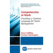 Competencies at Work: Providing a Common Language for Talent Management