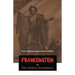 Frankenstein or The Modern Prometheus