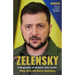 Zelensky: A Biography of Ukraine's War Leader