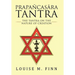 Prapañcasāra Tantra: The Tantra on the Nature of Creation