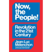 Now, the People!: Revolution in the Twenty-First Century