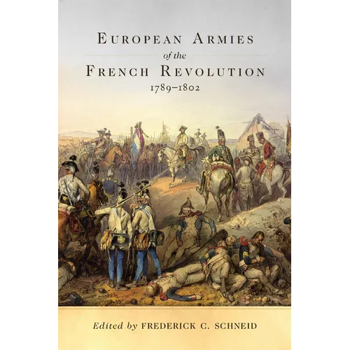 European Armies of the French Revolution, 1789-1802: Volume 50