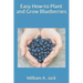 Easy How-To Plant and Grow Blueberries