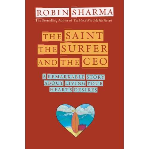 The Saint, the Surfer, and the CEO