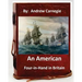 An American Four-in-Hand in Britain. by: Andrew Carnegie (Original Version)