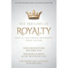 Treat Your Clients Like Royalty: Improve the Client Experience and Dramatically Increase Your Income