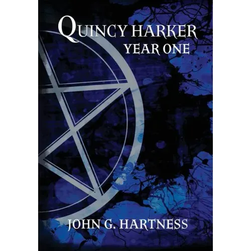 Year One - A Quincy Harker Demon Hunter Collection