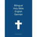 Bilingual Holy Bible English - German