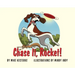 Chase It, Rocket!: Win or Lose - We Learn