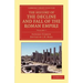 The History of the Decline and Fall of the Roman Empire - Volume 7