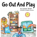 Go Out And Play