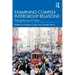 Examining Complex Intergroup Relations: Through the Lens of Turkey