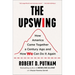The Upswing: How America Came Together a Century Ago and How We Can Do It Again