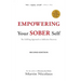 Empowering Your Sober Self: The LifeRing Approach to Addiction Recovery