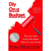 Diy. on a Budget.: The Very Best Tried-And-Tested Ideas for Your Home