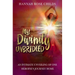 My Divinity Unbridled: An Intimate Unveiling of One Heroine's Journey Home